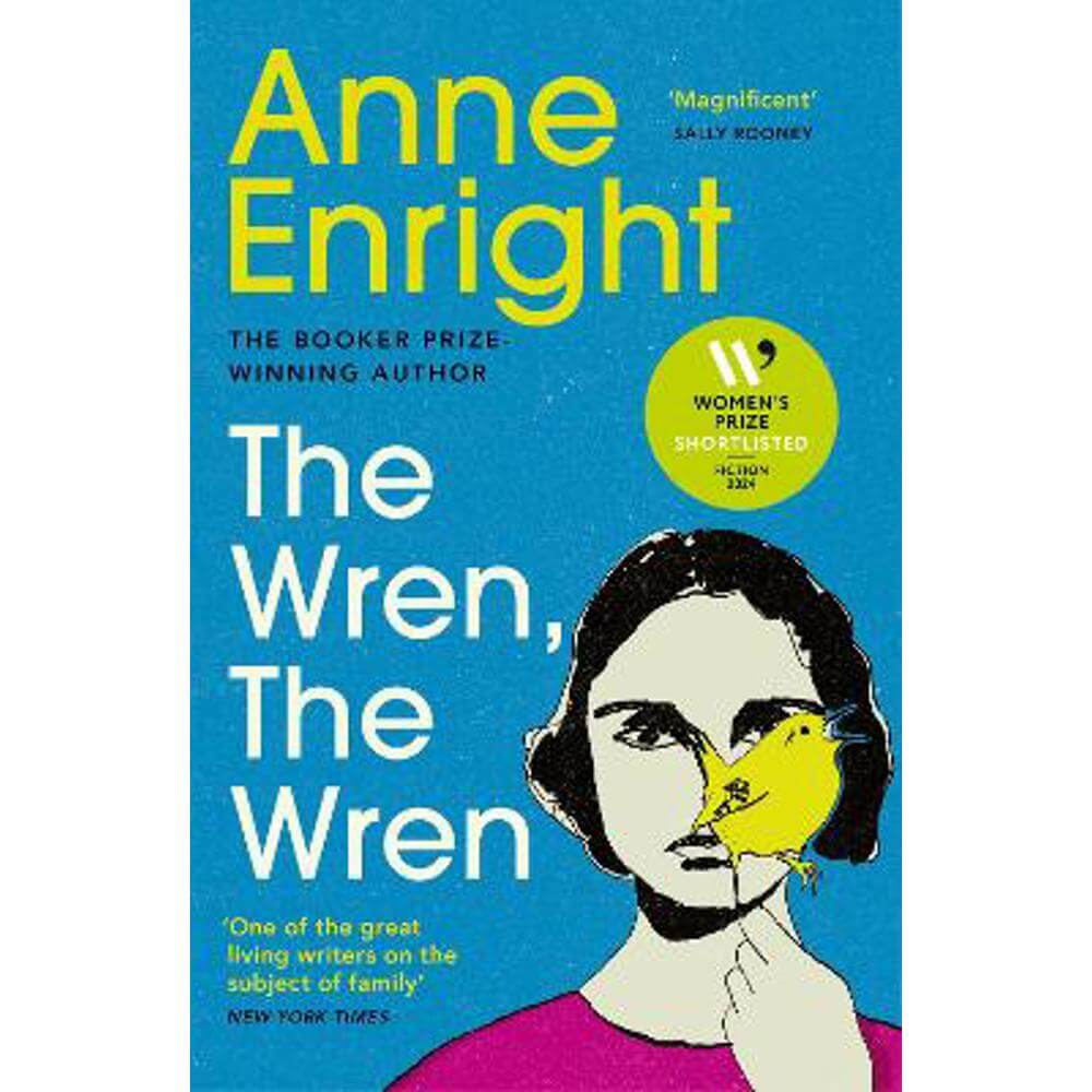 The Wren, The Wren: The Booker Prize-winning author (Paperback) - Anne Enright